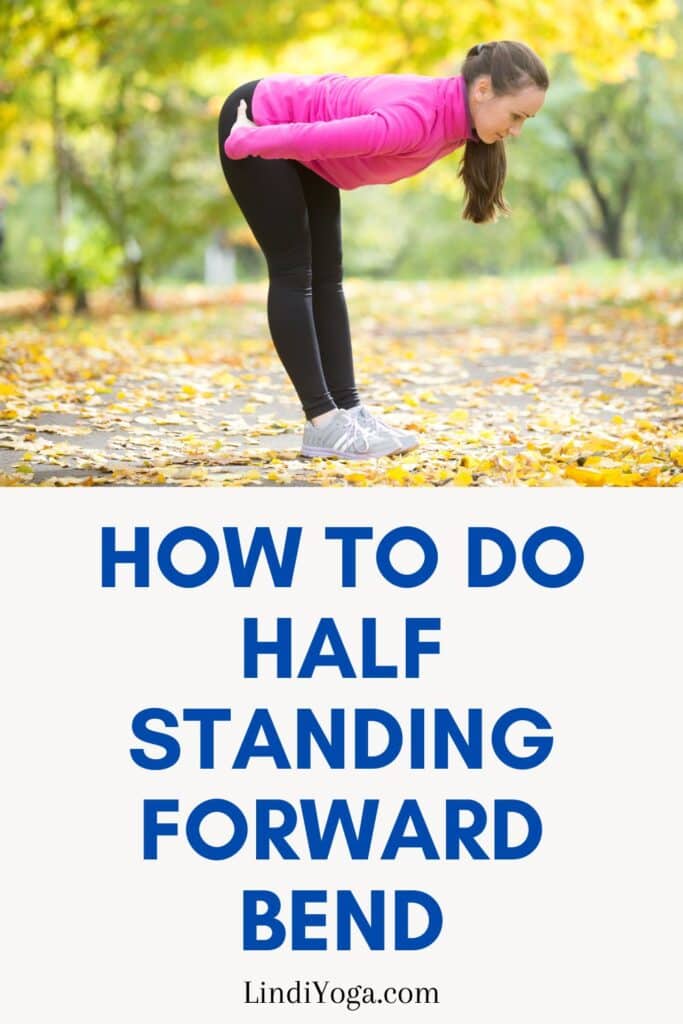 How To Do Half Standing Forward Bend / Canva