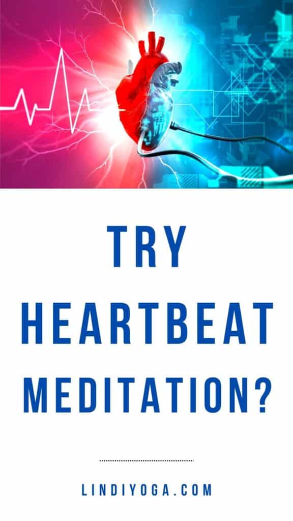 Try Heartbeat Meditation / Canva