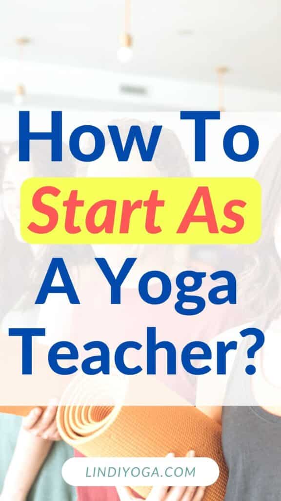 How To Start As A Yoga Teacher / Canva