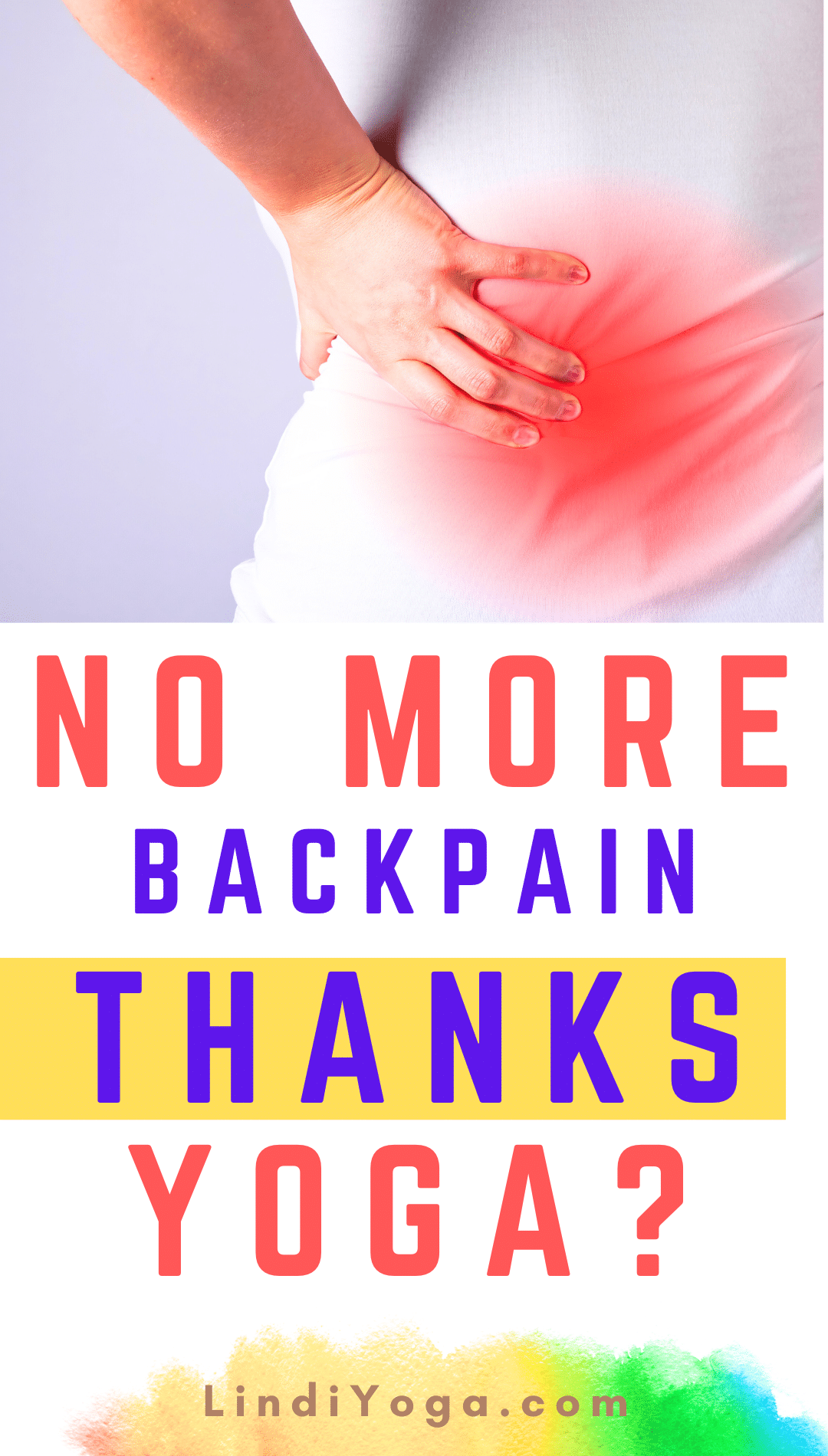 No More Backpain Thanks Yoga / Canva