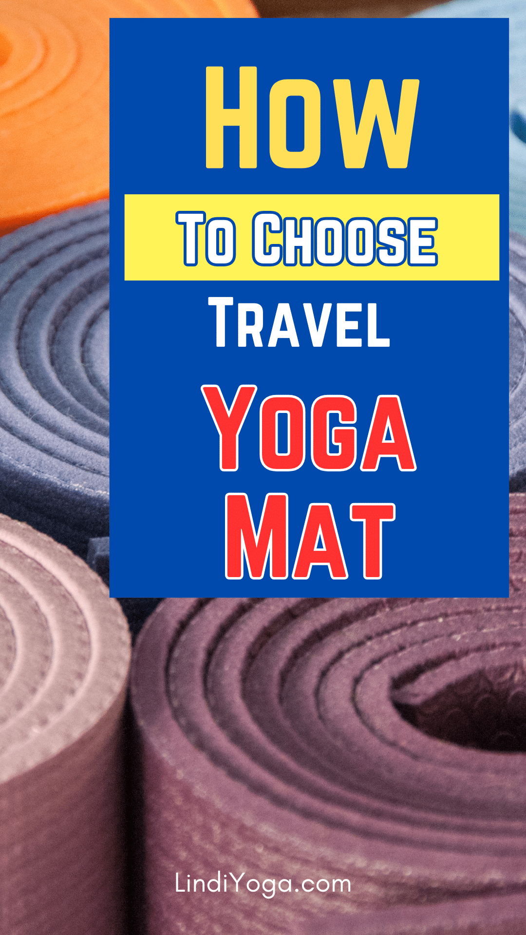 How To Choose TRavel Yoga Mat / Canva